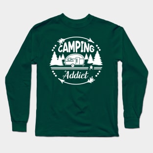 camping addict Long Sleeve T-Shirt